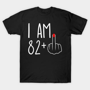 Vintage 83rd Birthday I Am 82 Plus 1 Middle Finger T-Shirt